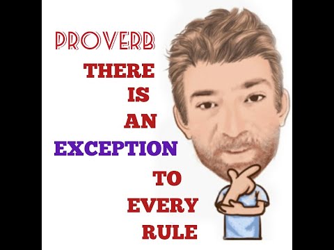 English Tutor Nick P Proverbs (295) There is an Exception to Every Rule - Origin