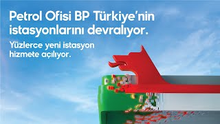 Petrol Ofisi, BP Türkiye'nin istasyonlarını devralıyor! Yüzlerce yeni istasyon h