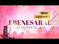 Ebenesarae Instrumental BGM