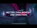 one direction - better than words // lyrics