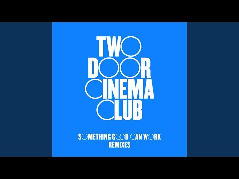 Video thumbnail for Something Good Can Work (RAC Remix)