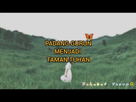 Padang Gurun Menjadi Taman Tuhan - Ruth Sihotang ft. Yesaya Pangeran (lyrics)