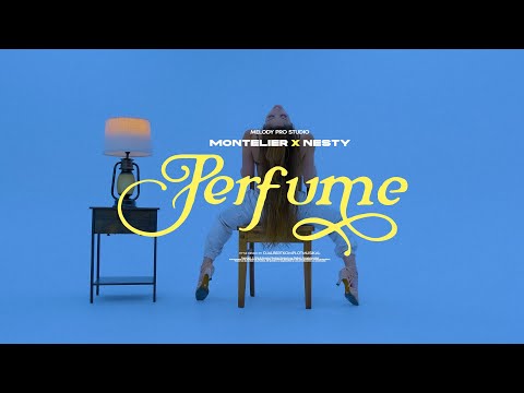 Nesty x Montelier - Perfume (Video Oficial)