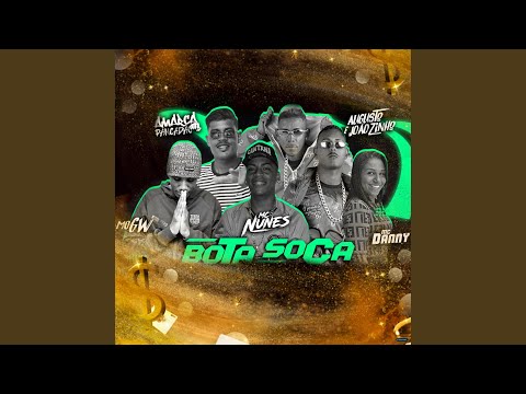 Bota Soca (feat. Mc Gw & Mc Danny)