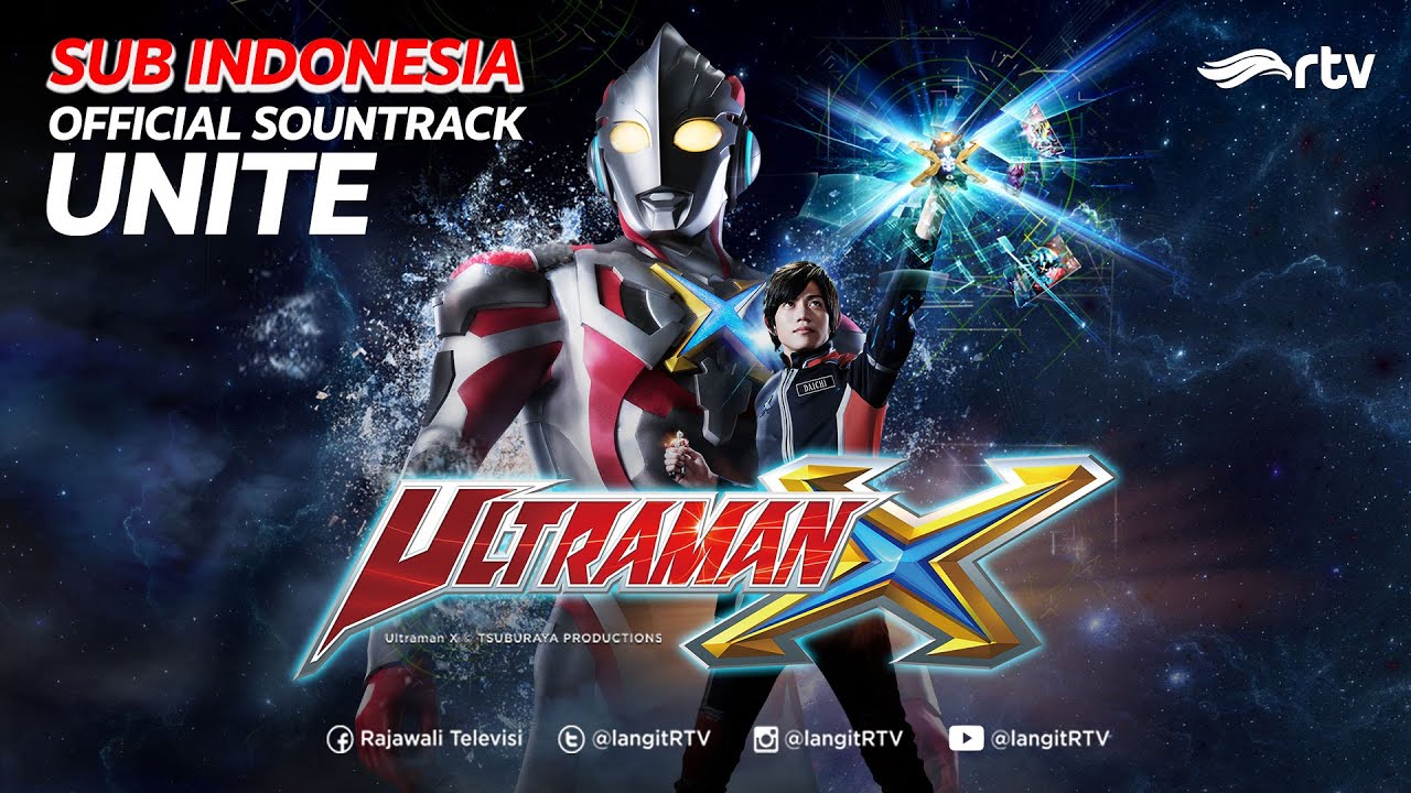 OST ULTRAMAN X | UNITE | ENDING SONG