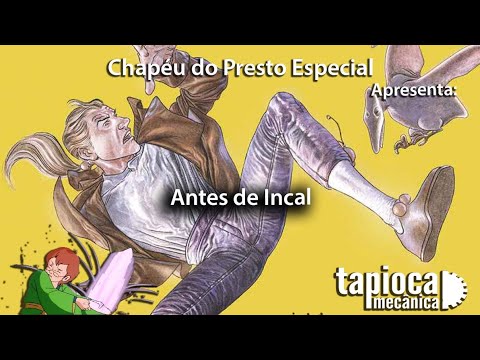 Chapéu do Presto Especial - Antes de Incal