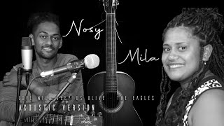 Nosy &amp; Mila - Love Will Keep Us Alive (Eagles Cover)