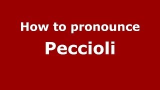How to pronounce Peccioli