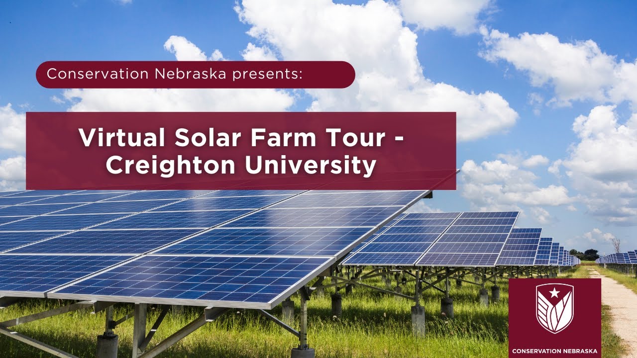 Virtual Solar Farm Tour  - Creighton University