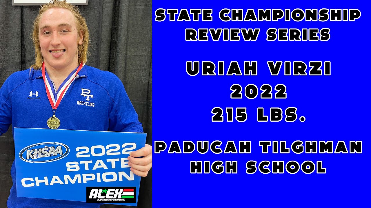 State Wrestling Championship match review w/ Uriah Virzi (Paducah Tilghman; 2022 215 lbs.)