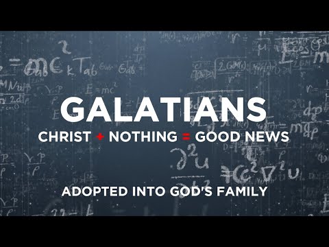 Pastor Dave: Galatians 4:1-11 - Adopted Into God's Family
