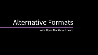 Alternative Formats with Ally in Blackboard