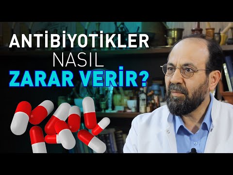 ANTİBİYOTİKLER NASIL ZARAR VERİR?