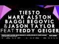 Tiësto, Mark Alston, Baggi Begovic & Jason Taylor - Love and Run ft. Teddy Geiger (Original Mix)