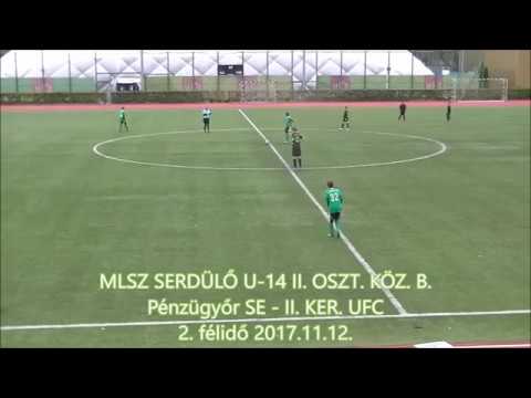 MLSZ SERDÜLŐ U 14 II. OSZT. KÖZ. B  Pénzügyőr SE - II. KER. UFC 2. félidő 2017.11.12.