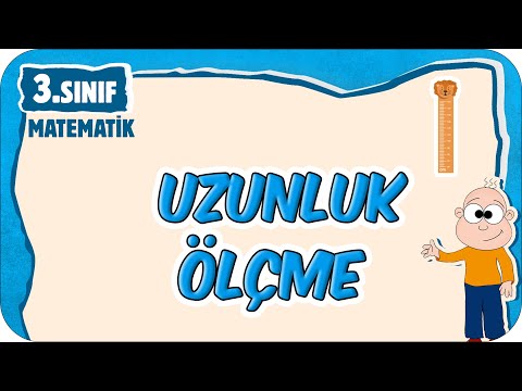 Uzunluk Ölçme 📘 3.Sınıf Matematik #2025