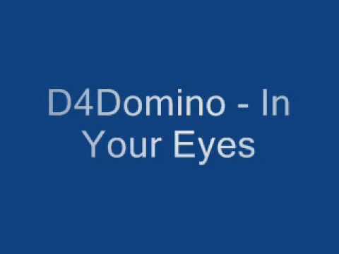 D4Domino - In Your Eyes                                        .wmv