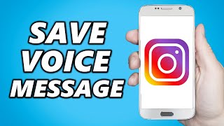 How to Save Instagram Voice Message from DM!