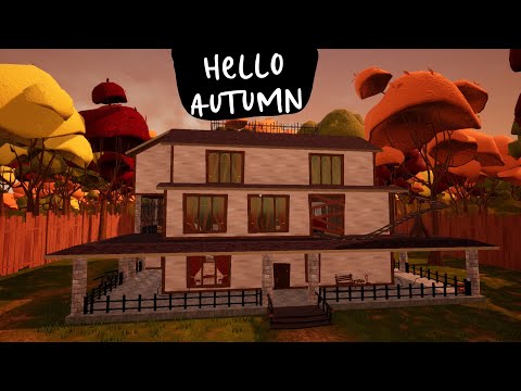 Hello Autumn - Hello Neighbor Full Game