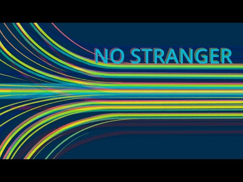 No Stranger - Strive to Be