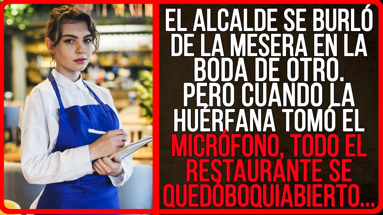 El alcalde se burló de la mesera en la boda de otro. Pero cuando la huérfana tomó el micrófono...