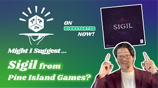 Sigil - Should You Back It? | May '23 - Fresh From The Cellar!
