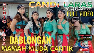 Download lagu EBEG DABLONGAN CANDI LARAS FULL VERSION mp3