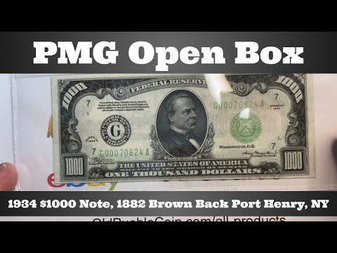 PMG Open Box Grades - 1934 $1000 Note, 1882 Brown Back Port Henry NY National Currency - Paper Money
