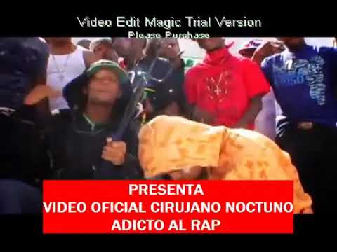 Cirujano Nocturno ft California - (Vídeo Oficial )