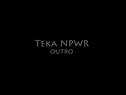 Teka NPWR - Outro