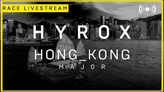 LIVE 🔴 HYROX HONG KONG | MAJOR