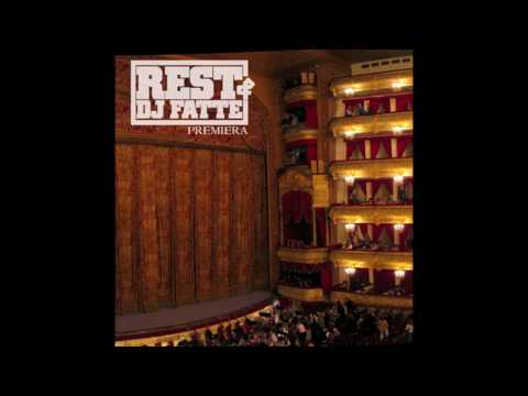 Rest & DJ Fatte: Premiéra