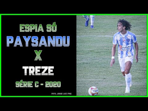 PAYSANDU X TREZE - Série C 2020 | #EspiaSó