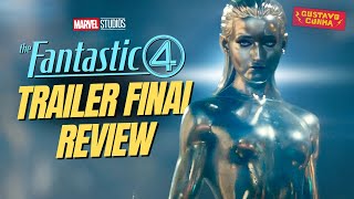 QUARTETO FANTÁSTICO 2025 - TRAILER 2 | REVIEW