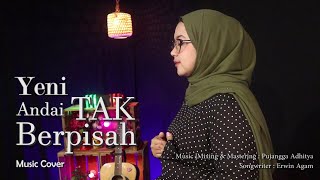 Download lagu Andai tak berpisah - Yeni (Musik Cover ) mp3 Download lagu Andai tak berpisah - Yeni (Musik Cover ) mp3