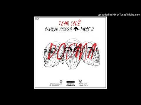 11 Nowadays (Feat. Kelson Most Wanted) - Mixtape DOGMA By Team Cadê