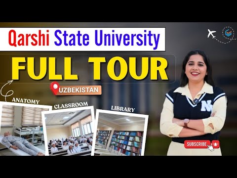 Qarshi State University Campus Tour