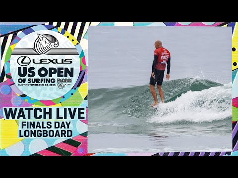 🔴 WATCH LIVE - Lexus US Open of Surfing presented by Pacifico 2025 - Finals Day Longboard