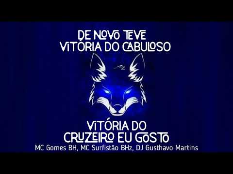 De Novo Teve Vitória do Cabuloso / Vitória Do Cruzeiro Eu Gostummmm / Áudio Oficial