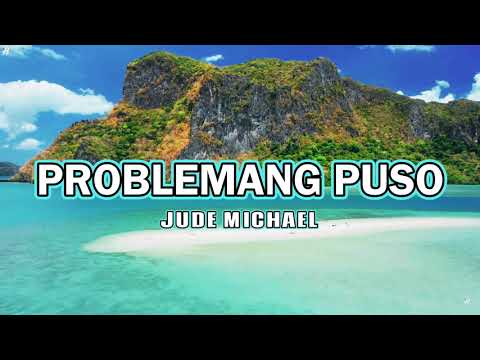 Problemang Puso - Jude Michael | Lyrics Video