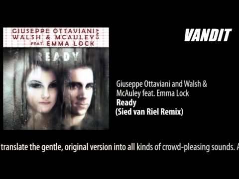 Giuseppe Ottaviani and Walsh & McAuley feat. Emma Lock - Ready (Sied van Riel Remix)