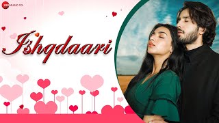 Ishqdaari - Official Music Video  Zaan Khan & 