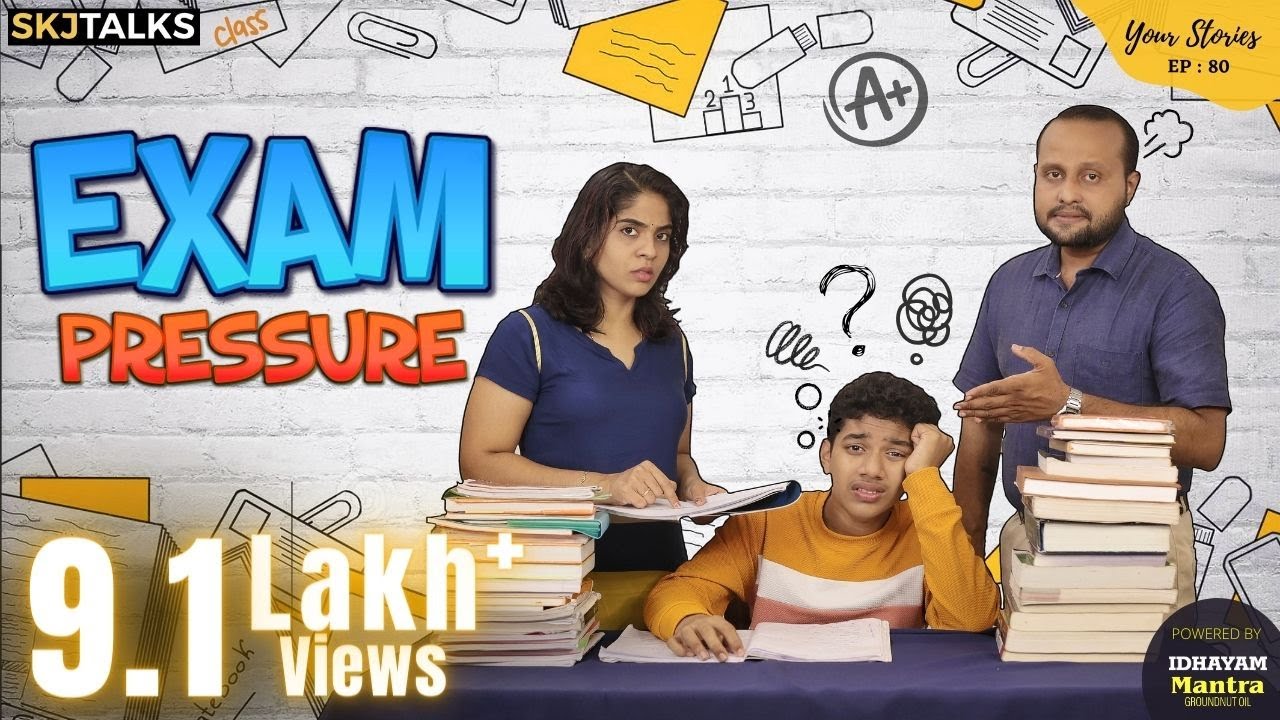 Exam Pressure | Your Stories EP - 80 | SKJ Talks | Parental Pressure for High Marks | Short film