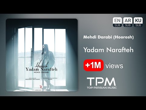 Mehdi Darabi (Hoorosh) - Yadam Narafteh - آهنگ یادم نرفته از مهدی دارابی (هوروش)