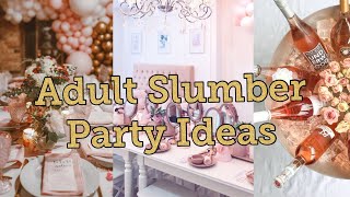 Adult Slumber Party!!  DIY Decor, Treats, and Much More!! How To/DIY