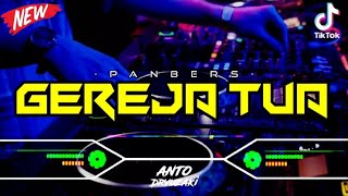 Download lagu DJ GEREJA TUA - PANBERS‼️ VIRAL TIKTOK || FUNKOT VERSION mp3 Download lagu DJ GEREJA TUA - PANBERS‼️ VIRAL TIKTOK || FUNKOT VERSION mp3