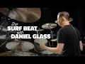 Daniel Glass - The Surf Beat (Drum Lesson)