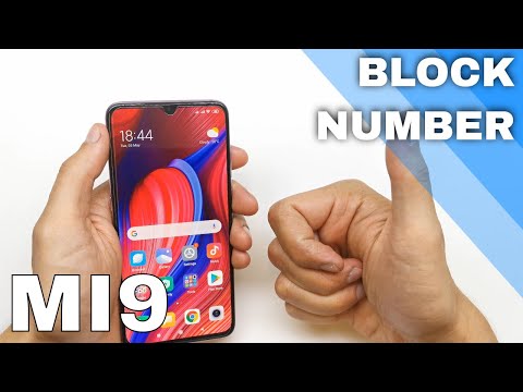 HOW TO: Block Number in XIAOMI Mi 9