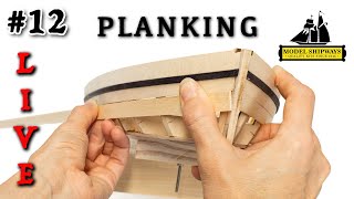 Ep. 12 - GROUP BUILD - PLANKING - Gunboat PHILADELPHIA (1776) - Model Shipways KIT