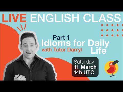 Cambly Live – Part 1: Idioms for Daily Life
